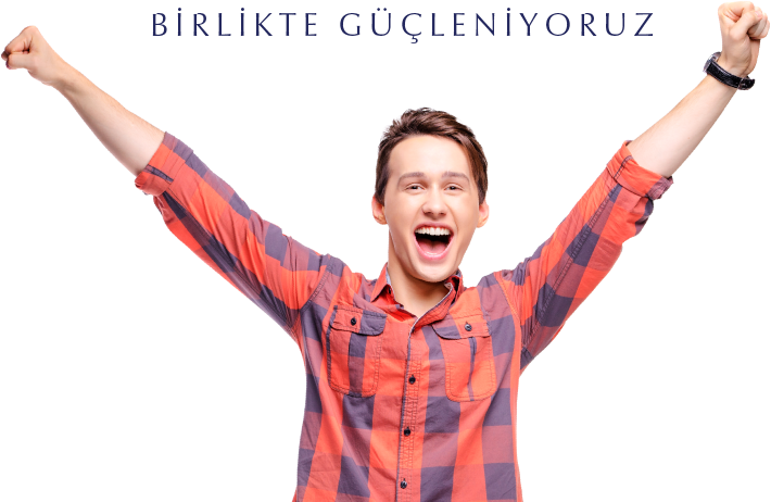 birlikte güçleniyoruz